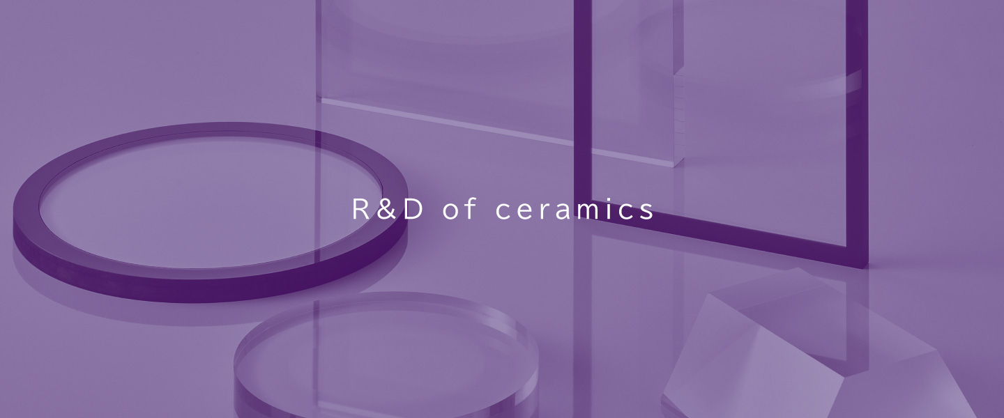 R&D of ceramics